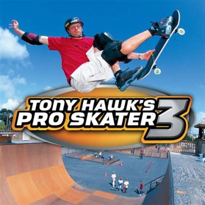 Tony Hawk's Pro Skater 3: A Testament to Grind and Glory!